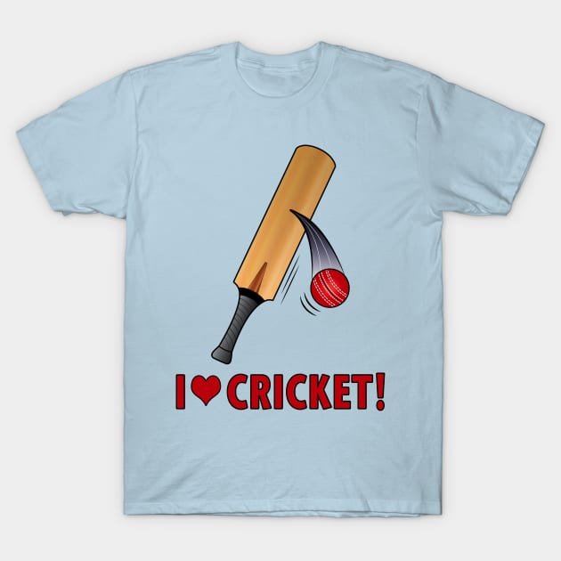 I Love Cricket! T-Shirt by PenguinCornerStore